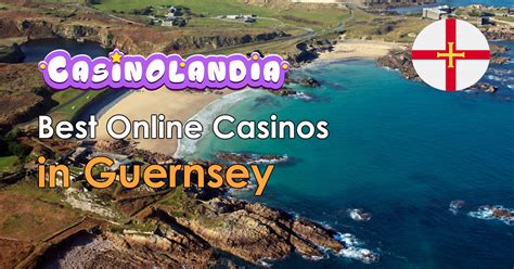 online casinos guernsey - casino guernsey